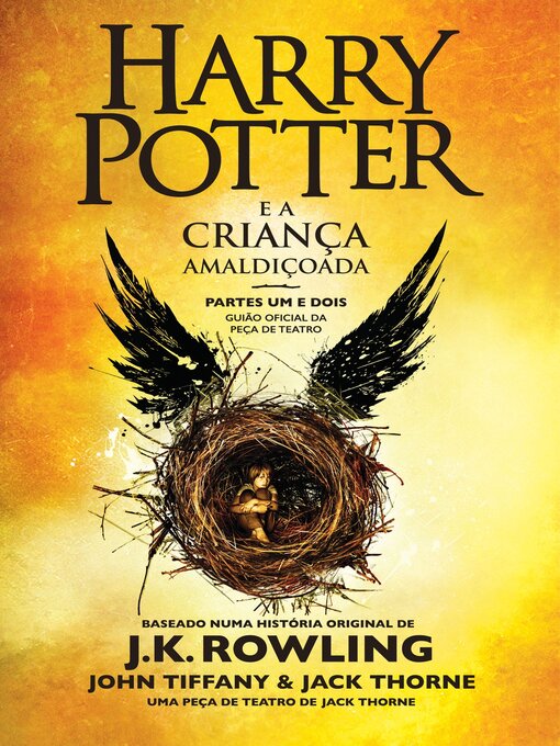 Title details for Harry Potter e a Criança Amaldiçoada: Partes Um e Dois by J. K. Rowling - Wait list